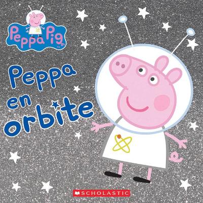 Book cover for Peppa Pig: Peppa En Orbite