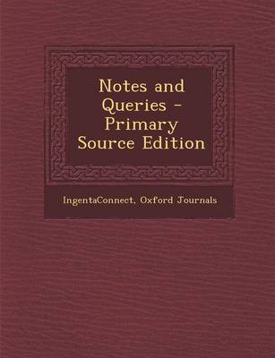 Book cover for Notes and Queries - Primary Source Edition