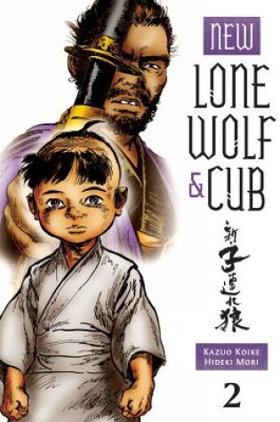 Cover of New Lone Wolf & Cub Vol. 2