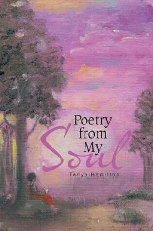 Cover of Poetry from My Soul