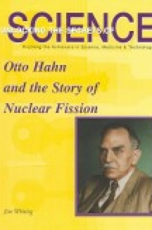 Cover of Otto Hahn and the Story of Nuclear Fission