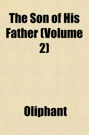 Cover of The Son of His Father (Volume 2)
