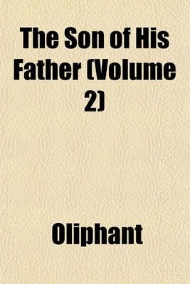 Book cover for The Son of His Father (Volume 2)