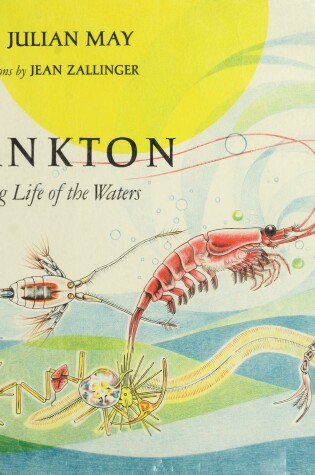 Cover of Plankton; Drifting Life of the Waters