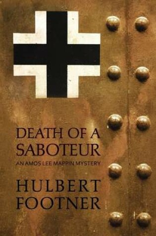 Cover of Death of a Saboteur (an Amos Lee Mappin mystery)