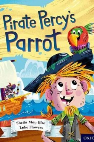 Cover of Oxford Reading Tree Story Sparks: Oxford Level 8: Pirate Percy's Parrot