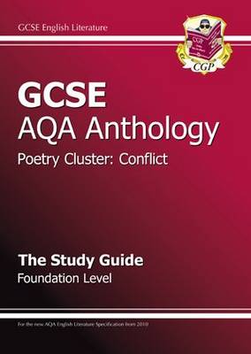 Cover of GCSE Anthology AQA Poetry Study Guide (Conflict) Foundation (A*-G course)