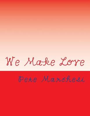 Book cover for We Make Love