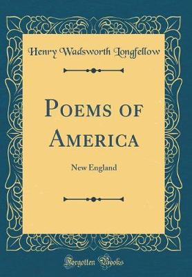 Book cover for Poems of America: New England (Classic Reprint)