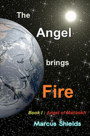 Cover of The Angel Brings Fire