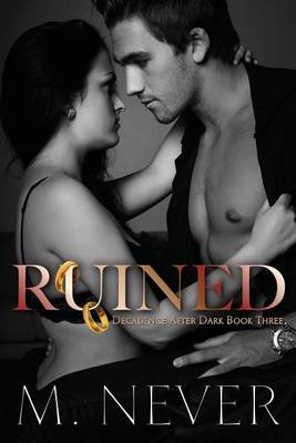 Book cover for Ruined (A Decadence after Dark Epilogue)