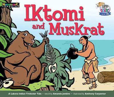Cover of Iktomi and Muskrat Leveled Text