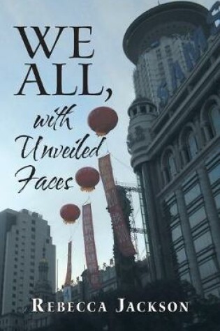 Cover of We All, with Unveiled Faces