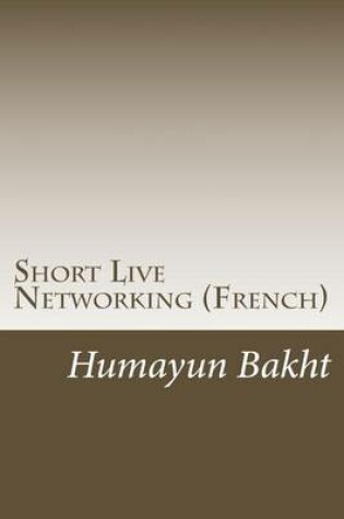 Cover of Short Live Networking (French)