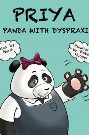 Cover of Priya a panda with dyspraxia