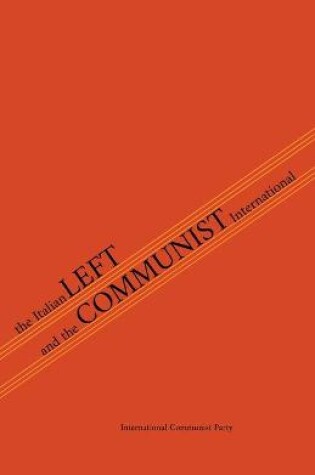 Cover of The Italian Left & The Communist International