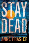 Book cover for Stay Dead