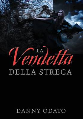 Book cover for La Vendetta Della Strega