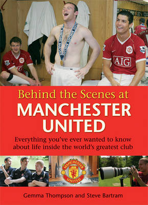 Book cover for Behind the Scenes at Manchester United