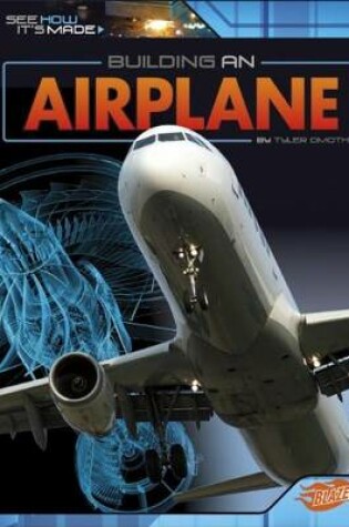 Cover of See How its Made Building an Airplane