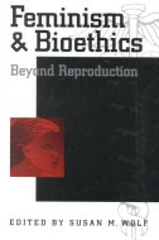 Cover of Feminism and Bioethics