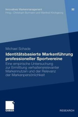 Cover of Identitätsbasierte Markenführung professioneller Sportvereine