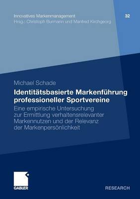 Cover of Identitätsbasierte Markenführung professioneller Sportvereine