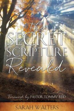 Cover of The Secret Scripture Revealed