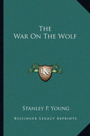 Cover of The War on the Wolf