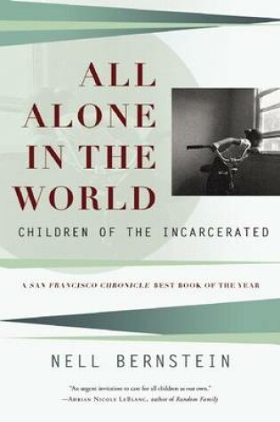 Cover of All Alone in the World: Children of the Incarcerated