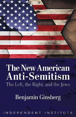 Book cover for The New American Anti-Semitism