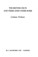 Book cover for The British Celts and Their Gods Under Rome