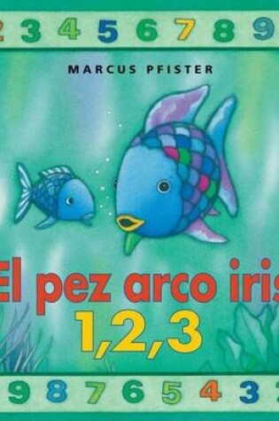 Cover of El Pez Arco Iris 1,2,3