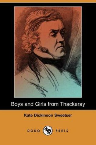 Cover of Boys and Girls from Thackeray (Dodo Press)