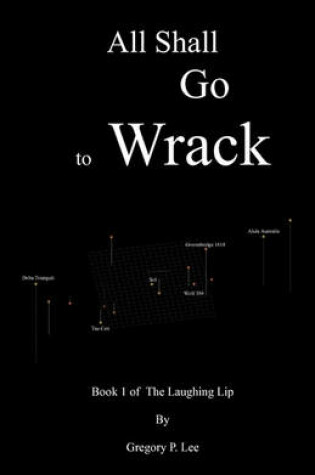 Cover of All Shall Go to Wrack