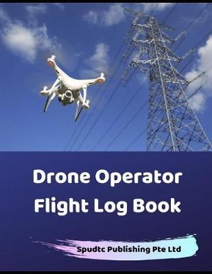 Book cover for Drone Operator Flight Log Book