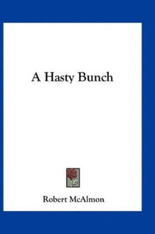 Cover of A Hasty Bunch