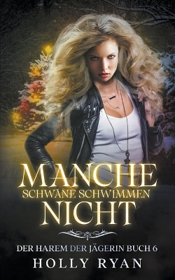 Book cover for Manche Schwäne schwimmen nicht