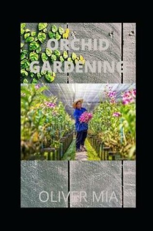 Cover of Orchid Gardening