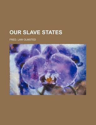 Book cover for Our Slave States