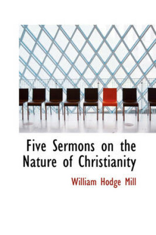 Cover of Five Sermons on the Nature of Christianity