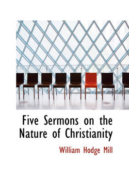 Book cover for Five Sermons on the Nature of Christianity