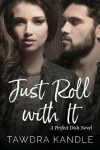 Book cover for Just Roll With It