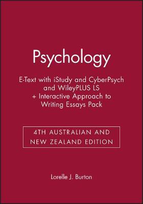 Cover of Psychology 4th Australian and New Zealand Edition E-Text with Istudy and Cyberpsych and Wileyplus Ls + Interactive Approach to Writing Essays 4e Pack