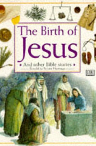 Cover of Bible Stories 1:  Birth of Jesus & Other Stories