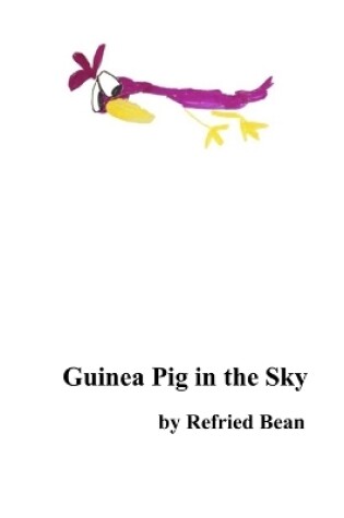 Cover of Guinea Pig in the Sky