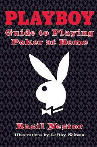 Cover of Playboy Guide to Playing Poker at Home