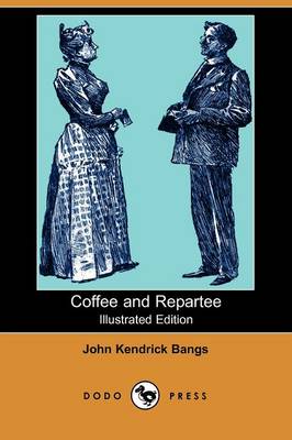 Book cover for Coffee and Repartee(Dodo Press)