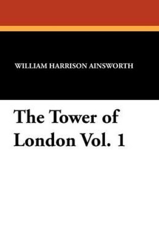 Cover of The Tower of London Vol. 1