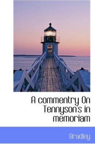Cover of A Commentry on Tennyson's in Memoriam